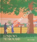London's Metro-land - A Unique British Railway Enterprise by JACKSON, Alan J.